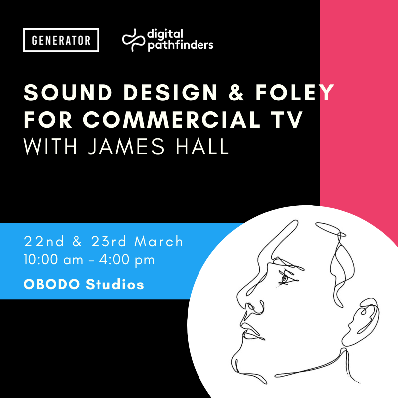 Sound Design & Foley For Commercial TV Workshops