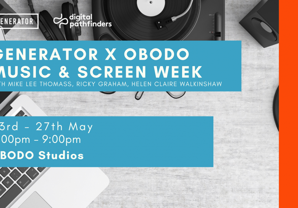 Generator x OBODO Music & Screen Week