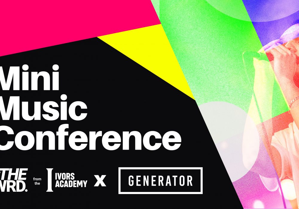 Mini Music Conference from Generator & Ivors Academy